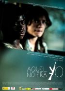 Aquel no era yo (2012)<br><small><i>Aquel no era yo</i></small>