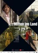Mitten ins Land