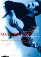Mani Matter - Warum syt dir so truurig?
