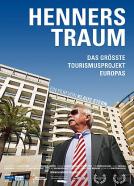Hennerov san - najveći europski turistički projekt
