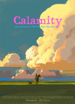 Calamity, une enfance de Martha Jane Cannary