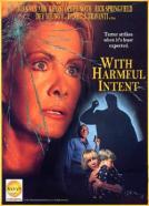 With Harmful Intent