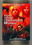 Voyage to the Planet of Prehistoric Women
