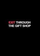 Exit Through The Gift Shop