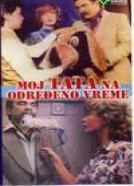 Moj tata na odredjeno vreme