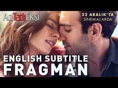 Aci Tatli Eksi - trailer