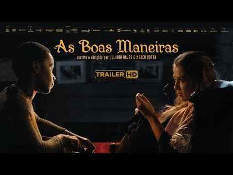 As Boas Maneiras - trailer