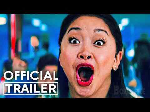 To All the Boys: Always and Forever - trailer 1