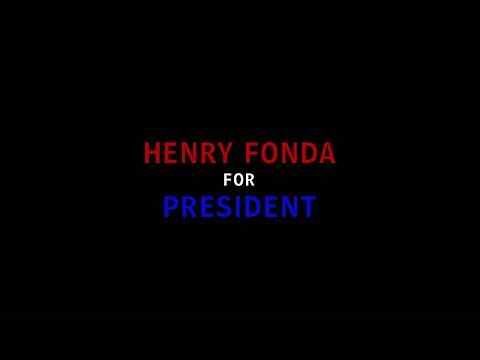 Henry Fonda for President - trailer 1