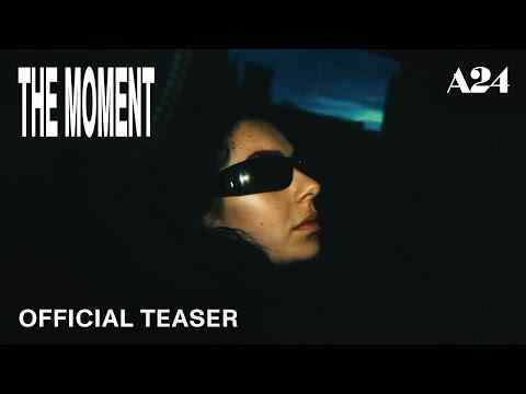 The Moment - trailer 1