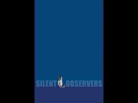 Silent Observers - trailer 1
