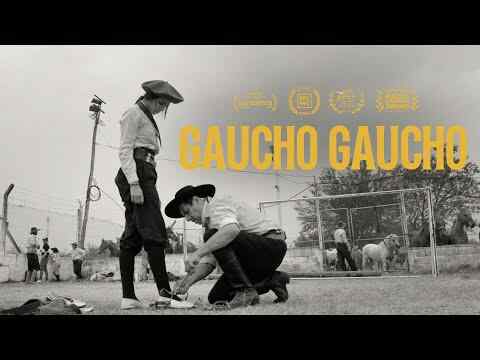 Gaucho Gaucho - trailer 1