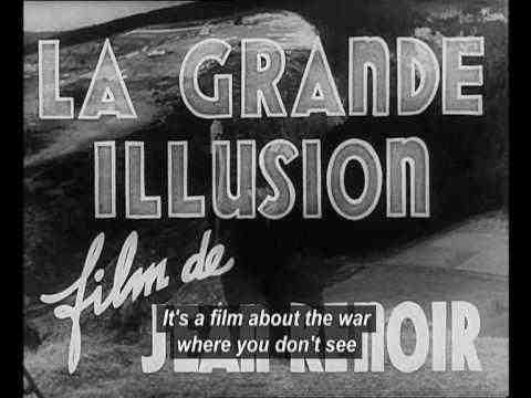 La grande illusion - trailer