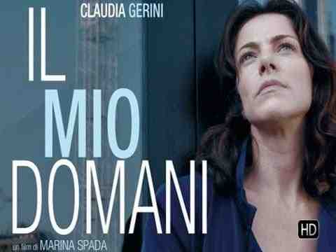 Il mio domani - trailer